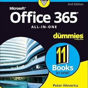 Office 365 All-in-One For Dummies (For Dummies (Computer/Tech)) 2nd Edition