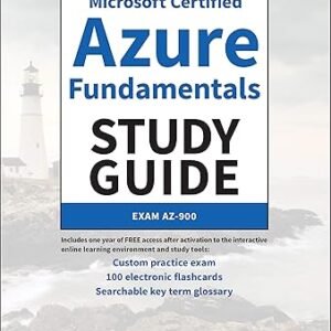 Microsoft Certified Azure Fundamentals Study Guide: Exam AZ-900 (Sybex Study Guide) 1st Edition